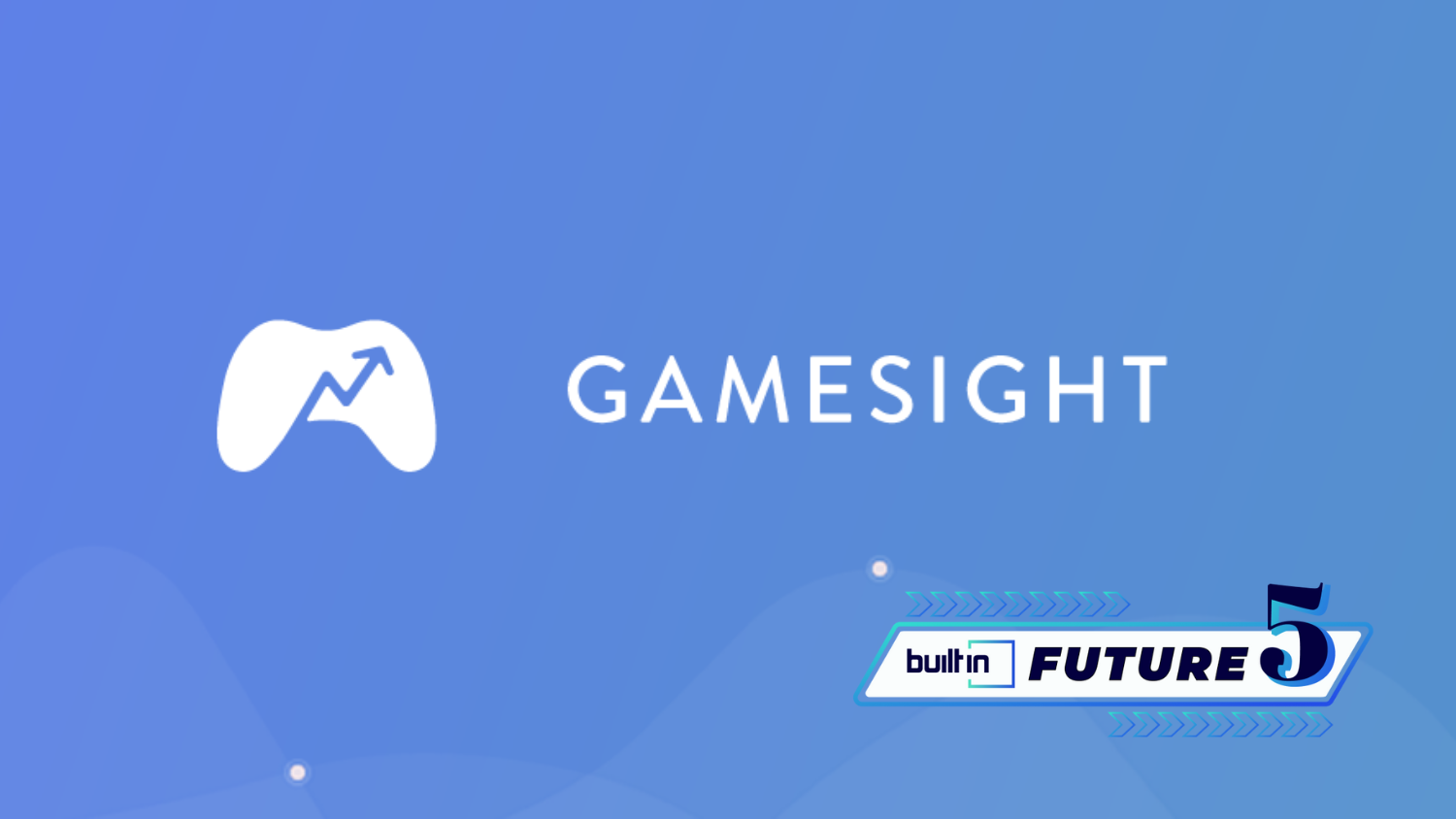 Gamesight future 5 seattle q3 2022